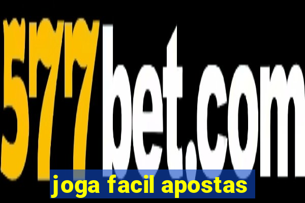 joga facil apostas